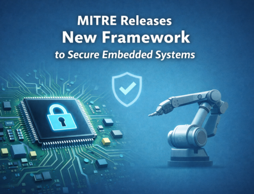 New MITRE Framework Aims to Protect Embedded Devices